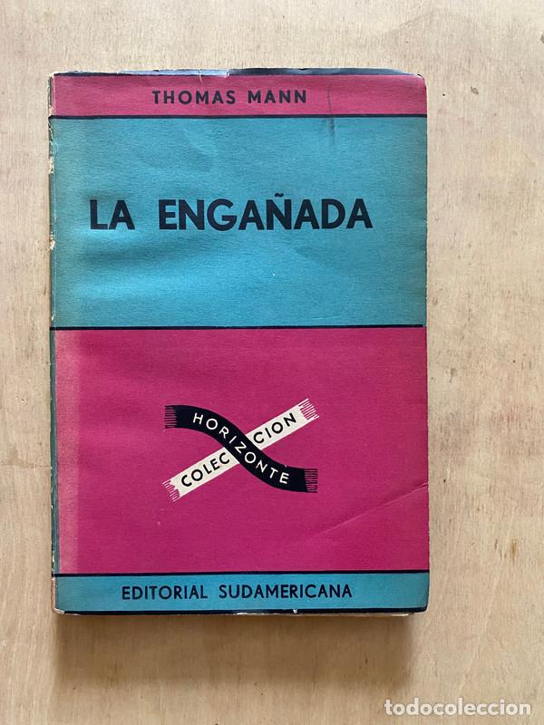 Libros de segunda mano: La Enga&ntilde;ada - Mann, Thomas - Foto 1