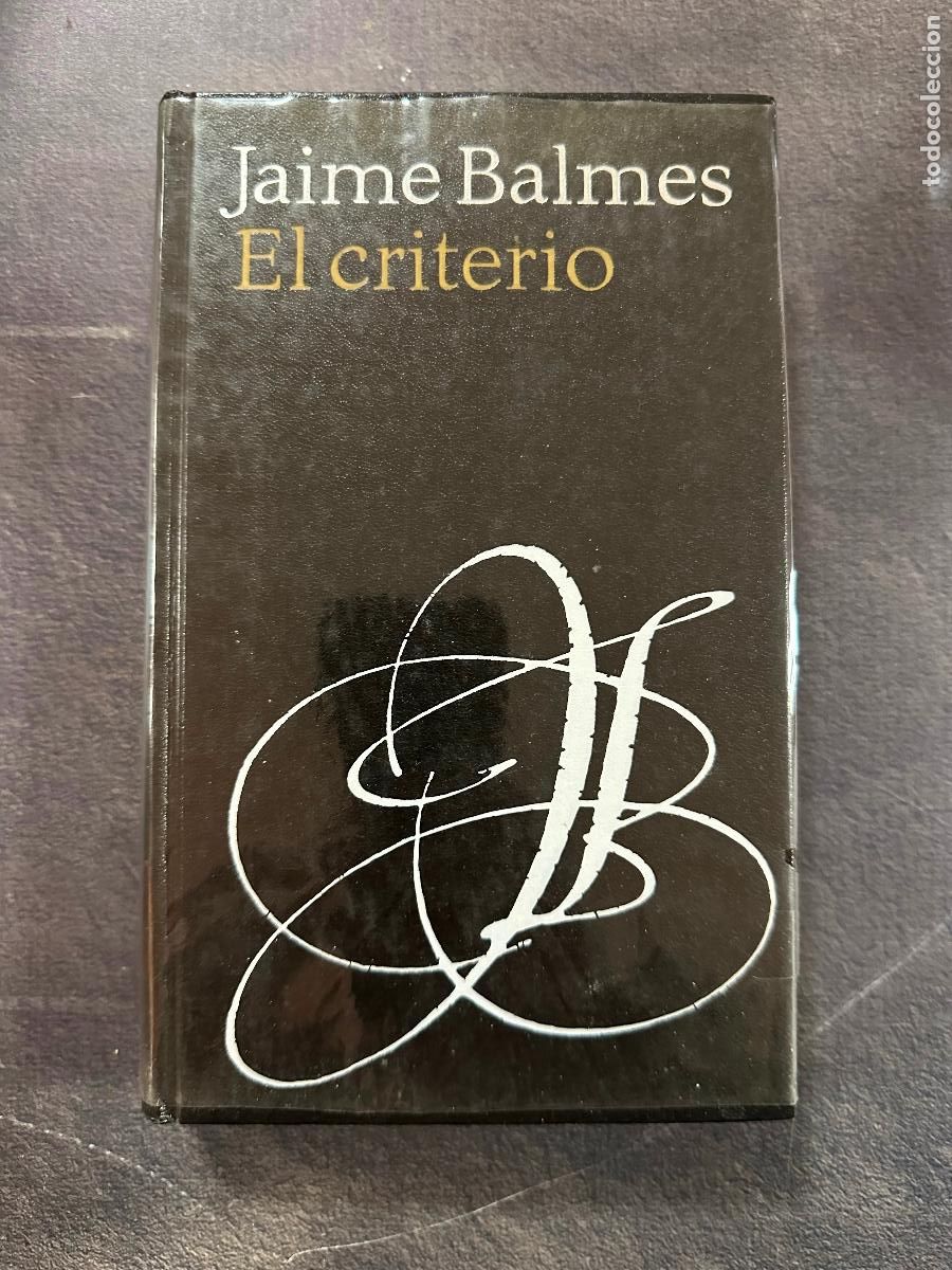 Libros de segunda mano: El criterio: Balmes, Jaime.- Balmes, Jaime - Foto 1