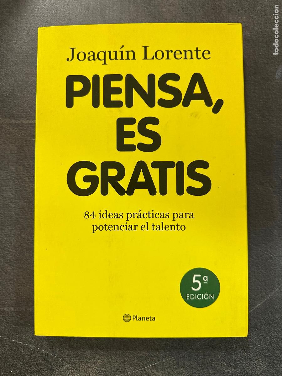 Libros de segunda mano: PIENSA, ES GRATIS - JOAQU&Iacute;N LORENTE - Foto 1