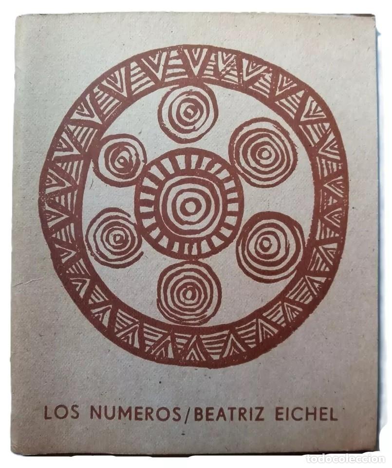 Libros de segunda mano: Eichel, Beatriz - Los N&uacute;meros - Primera Edici&oacute;n - (1965) - Foto 2