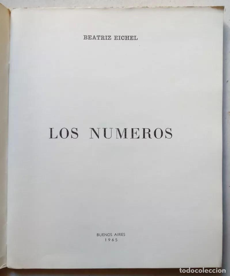 Libros de segunda mano: Eichel, Beatriz - Los N&uacute;meros - Primera Edici&oacute;n - (1965) - Foto 3