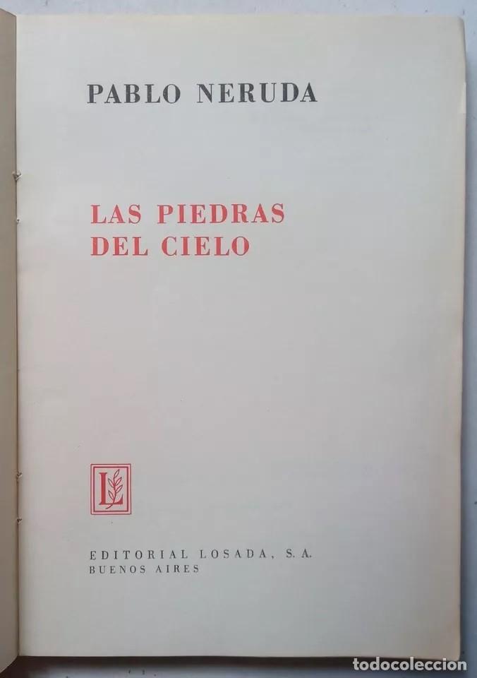 Libros de segunda mano: Neruda, Pablo - Las Piedras del Cielo - Primera Edici&oacute;n - (1970) - Foto 2