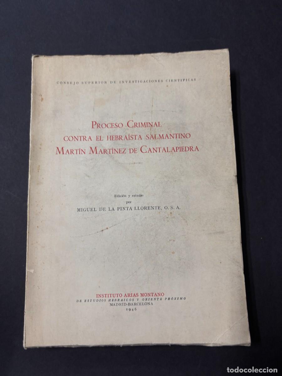 Gebrauchte B&uuml;cher: PROCESO CRIMINAL CONTRA EL HEBRAISTA SALMANTINO MARTIN MARTINEZ DE CANTALAPIEDRA.MADRID, 1946