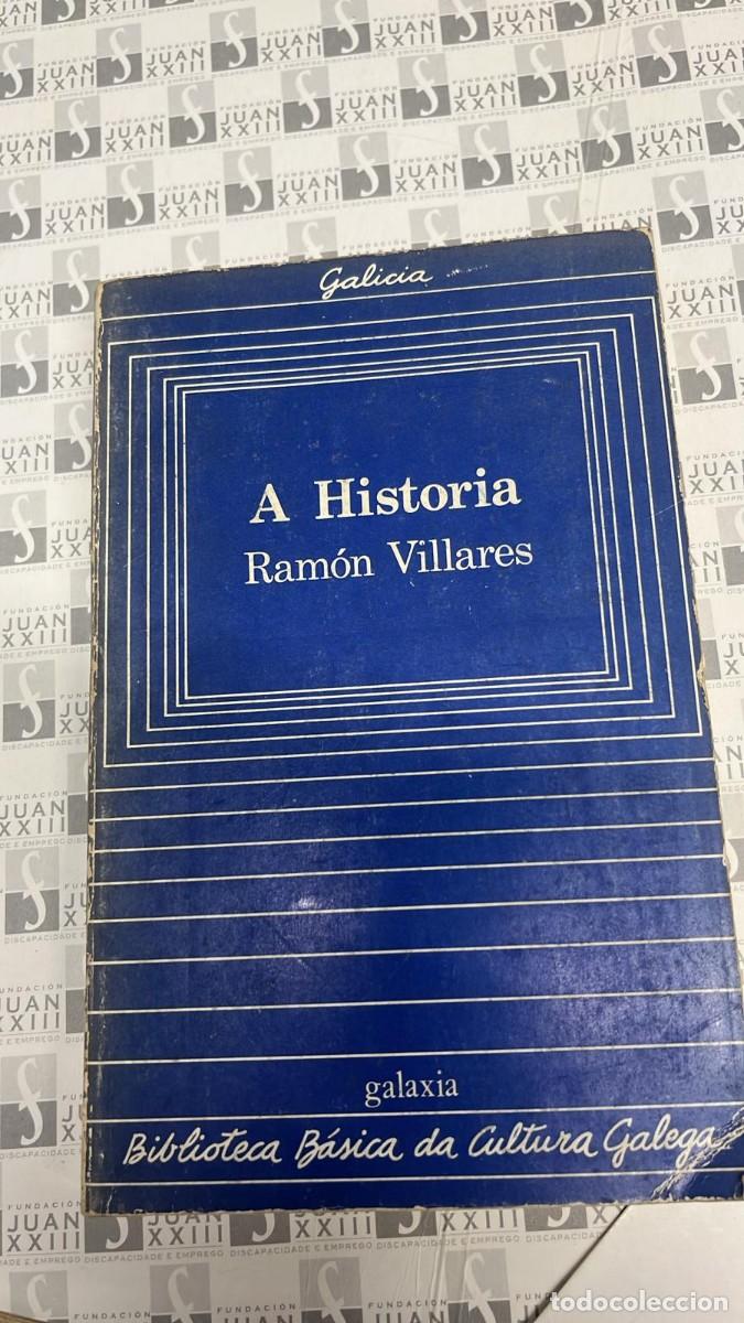 Libros de segunda mano: &rdquo;A Historia&rdquo;, de Ram&oacute;n Villares. - Foto 1