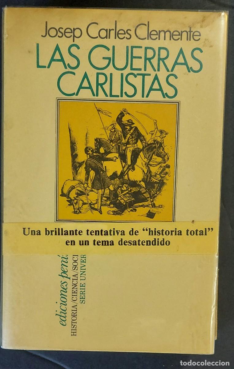 Libros de segunda mano: Las Guerras Carlistas Josep Carles Clemente 1982 - Foto 1