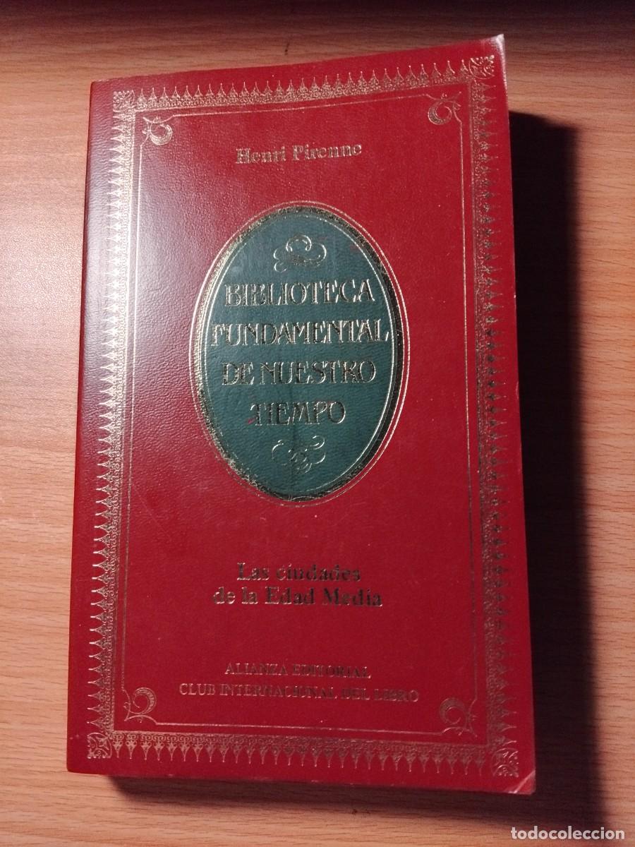 Libros de segunda mano: Las ciudades de la Edad Media;Henri Pirenne;Alianza;1984