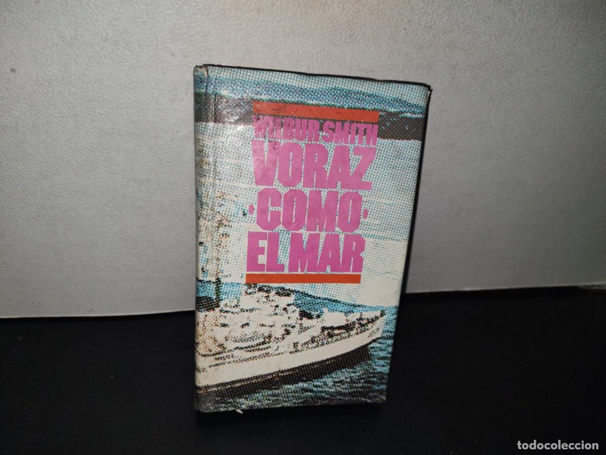 Libros de segunda mano: 146- VORAZ COMO EL MAR - W. SMITH - C&Iacute;RCULO DE LECTORES - 1981 - Foto 1