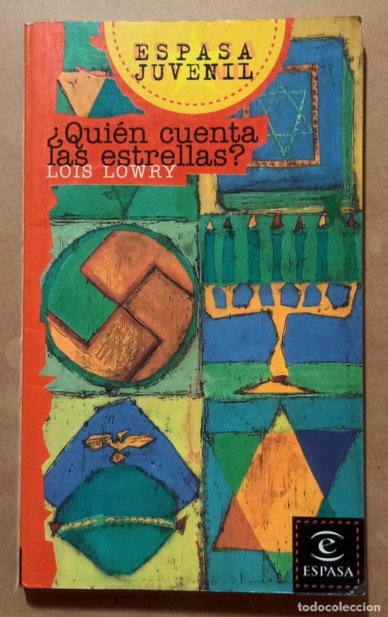 Libros de segunda mano: &iquest;QUI&Eacute;N CUENTA LAS ESTRELLAS? - LOIS LOWRY - ESPASA - 1997 - Foto 1