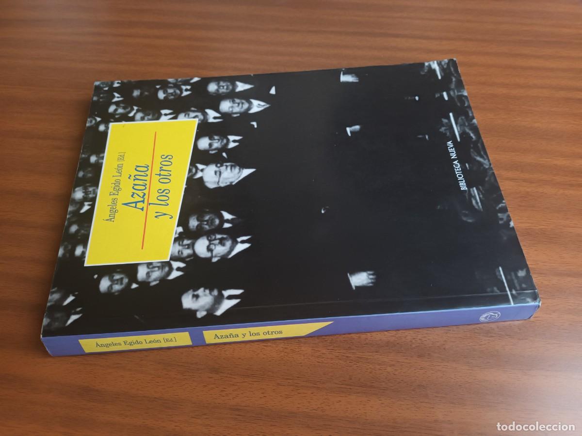 Libros de segunda mano: Aza&ntilde;a y los otros --- &Aacute;ngeles Egido, ed. - Foto 2