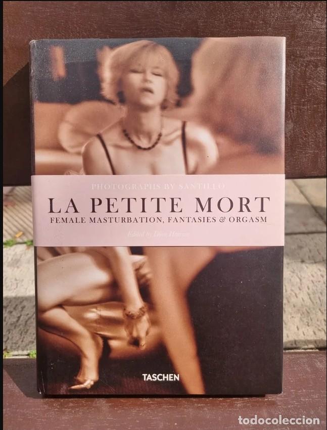 Libros de segunda mano: Santillo. La Petite Mort. Dian Hanson. Taschen. - Foto 1