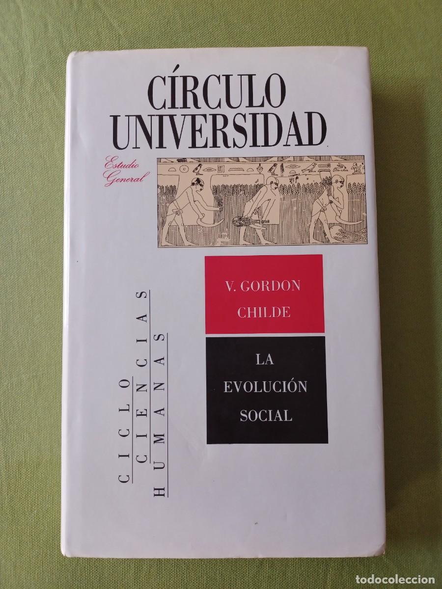 Libros de segunda mano: LA EVOLUCI&Oacute;N SOCIAL - V. GORDON CHILDE - Foto 1