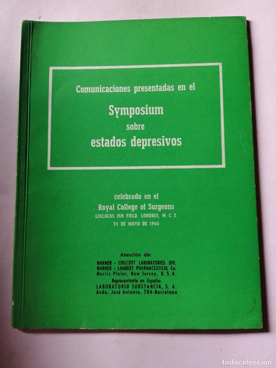 Libros de segunda mano: COMUNICACIONES PRESENTADAS EN EL SYMPOSIUM SOBRE ESTADOS DEPRESIVOS - Foto 1