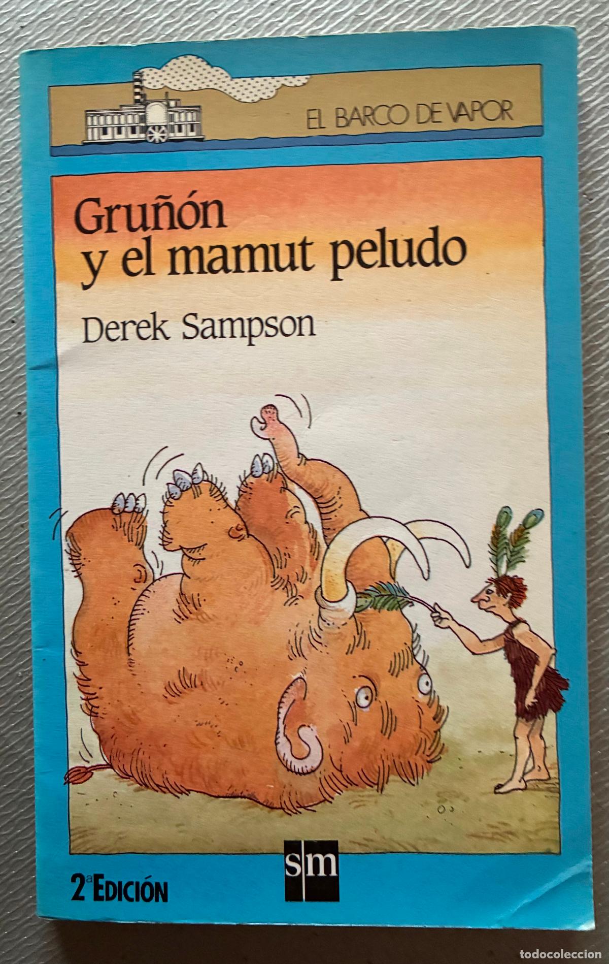 Libros de segunda mano: Gru&ntilde;&oacute;n y el mamut peludo, Derek sampson - Foto 1