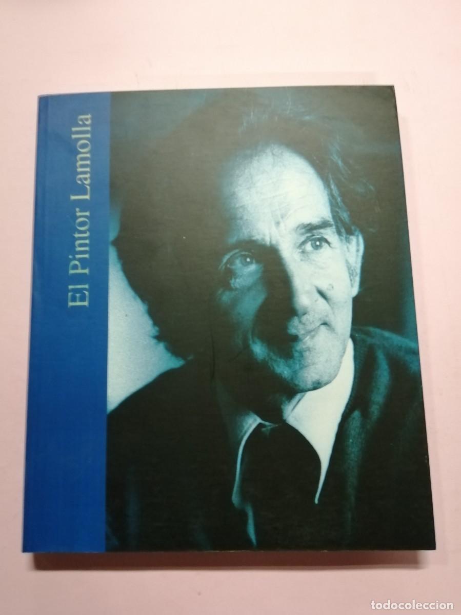 Gebrauchte B&uuml;cher: EL PINTOR LAMOLLA (LIBRO DE ARTE)
