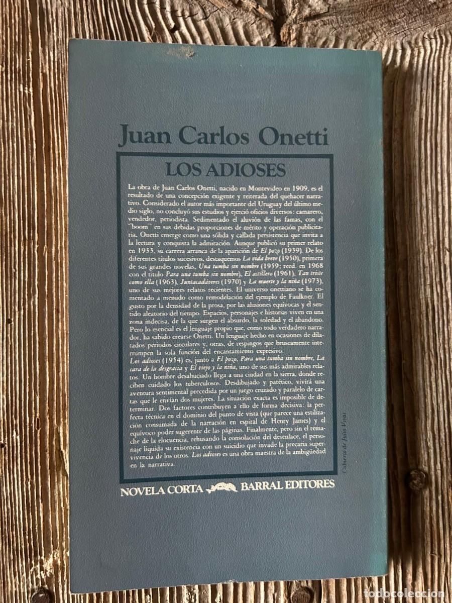 Libros de segunda mano: LOS ADIOSES. JUAN CARLOS ONETTI - Foto 3