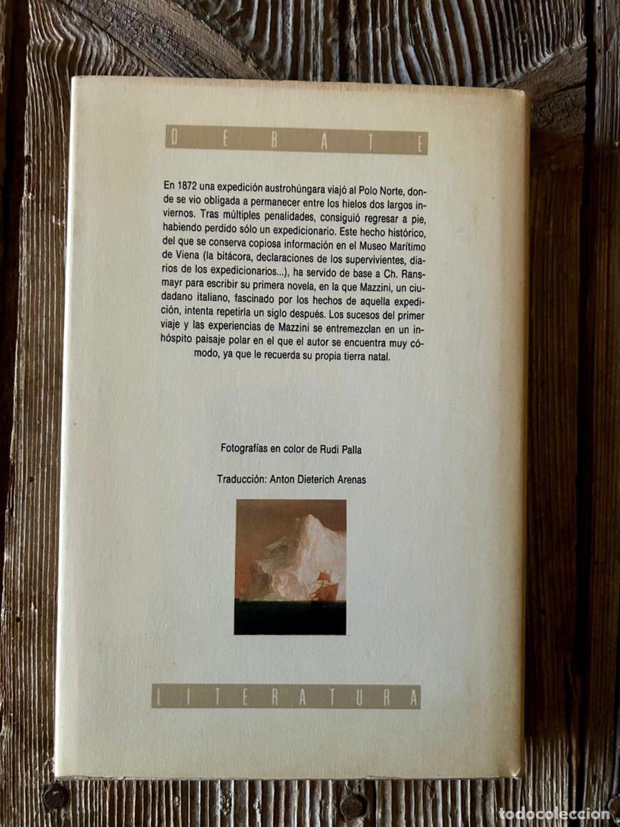 Libros de segunda mano: LOS ESPANTOS DE LOS HIELOS Y DE LAS TINIEBLAS. CHRISTOPH RANSMAYR - Foto 3