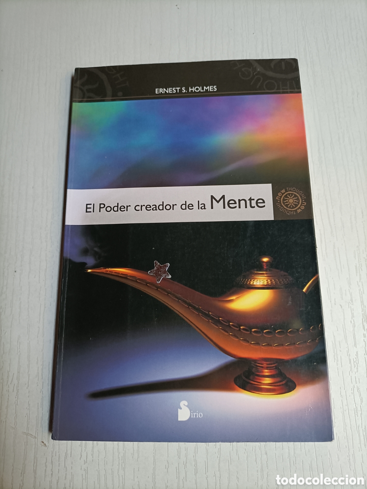 Libros de segunda mano: El poder creador de la mente Ernest S.Holmes. editorial Sirio - Foto 2