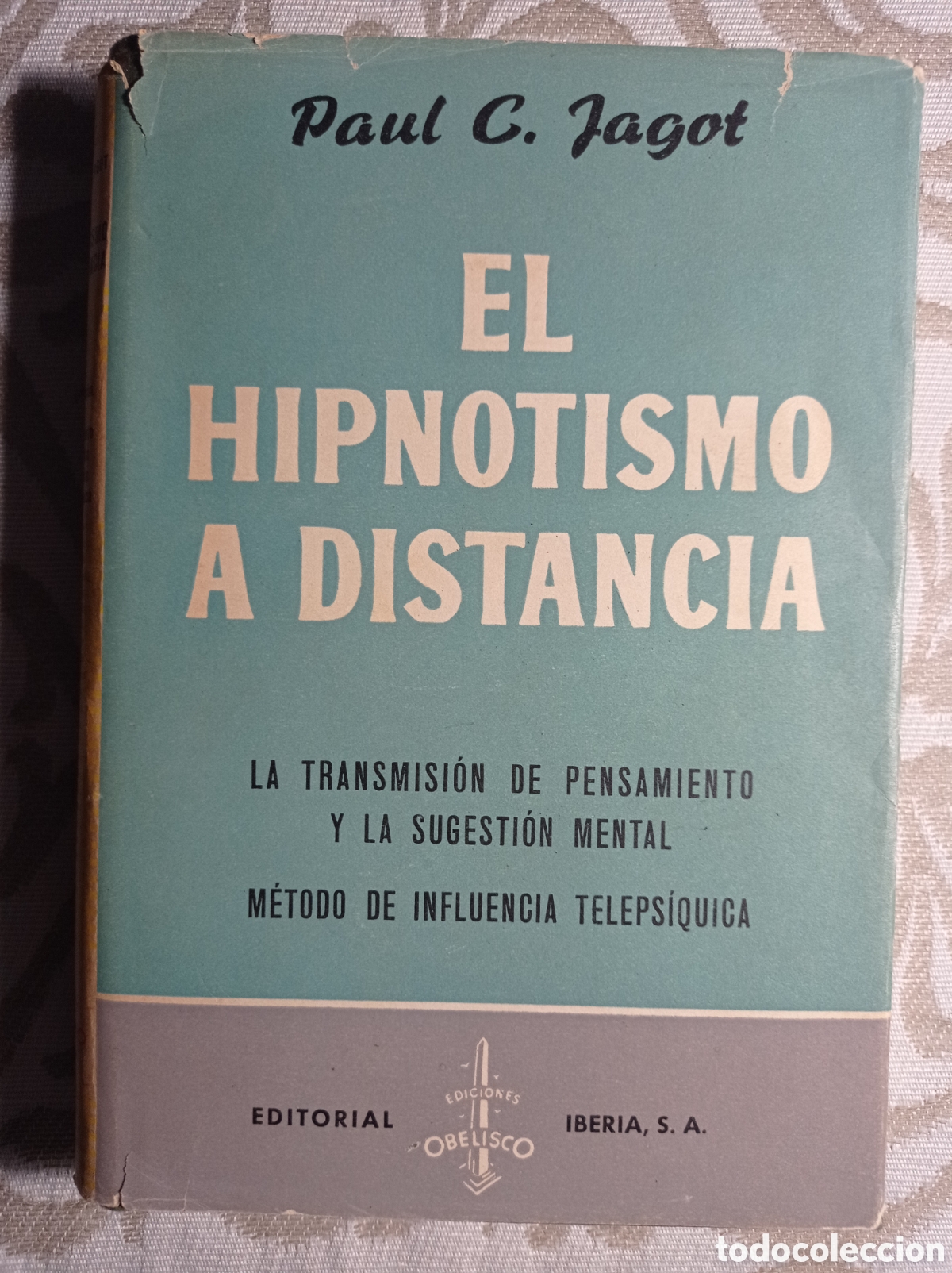 Libros de segunda mano: EL HIPNOTISMO A DISTANCIA - ESOTERISMO. MISTICISMO. - Foto 1
