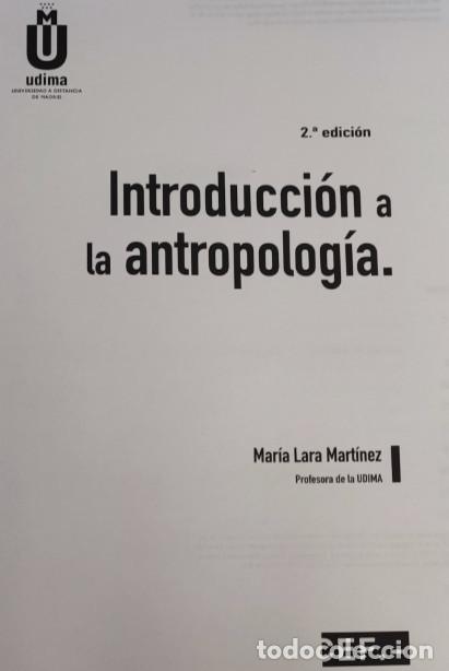 Libros de segunda mano: INTRODUCCION A LA ANTROPOLOGIA, MARIA LARA MARTINEZ, UDIMA CEF, LIBRO - Foto 3