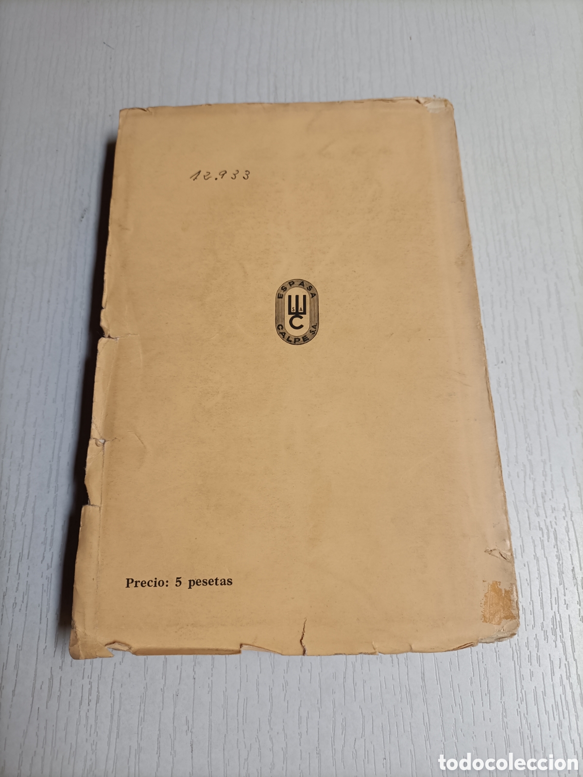 Libros de segunda mano: Ra&iacute;z y decoro de Espa&ntilde;a Gregorio Mara&ntilde;&oacute;n. Espasa Calpe 1933 - Foto 6