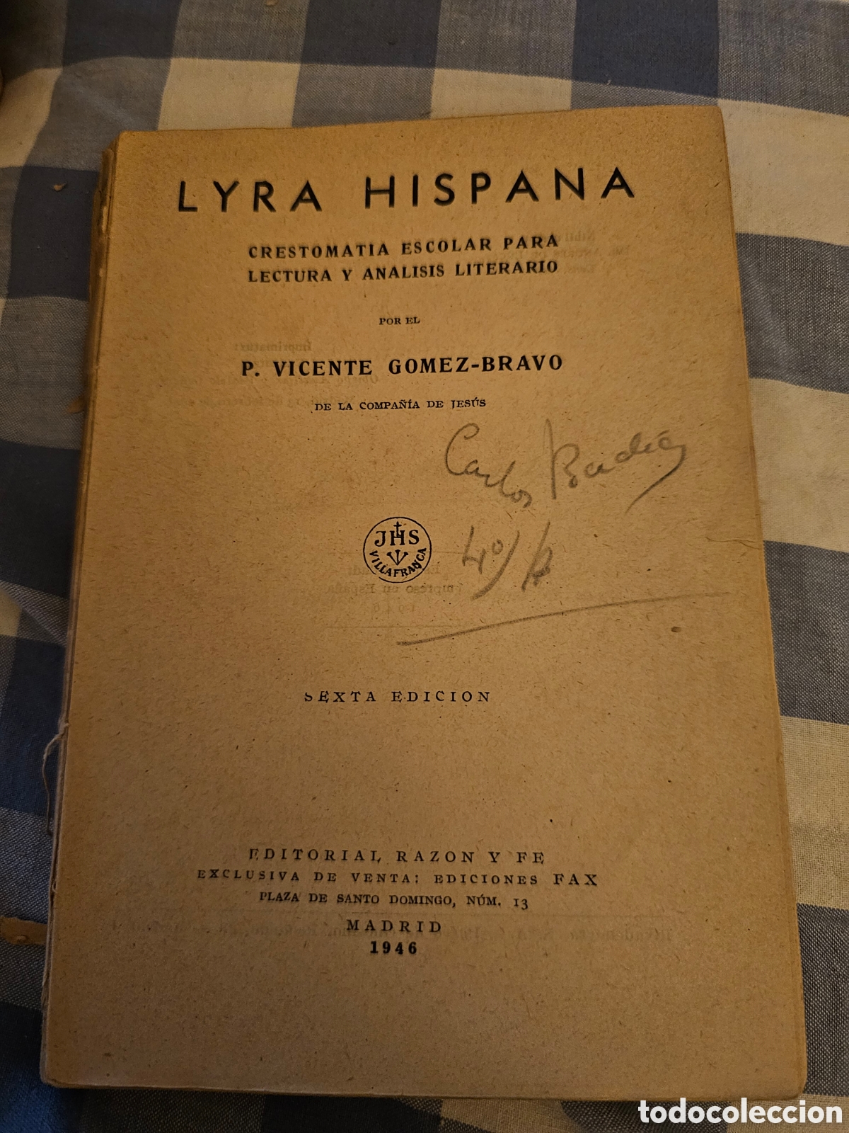 Libros de segunda mano: Lyra hispana, crestomatia escolar para lectura y an&aacute;lisis literario, 1946