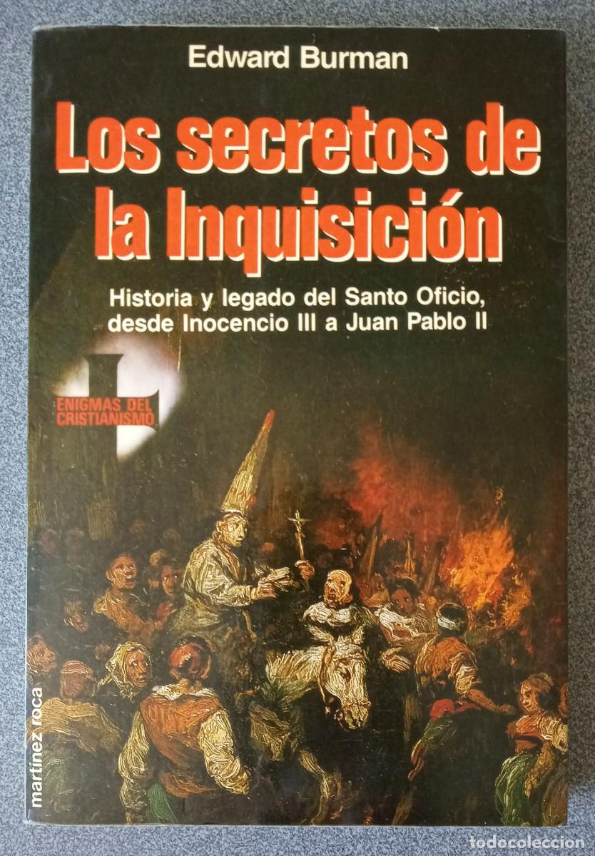 Libros de segunda mano: Los Secretos De La Inquisici&oacute;n Edward Burman - Foto 1