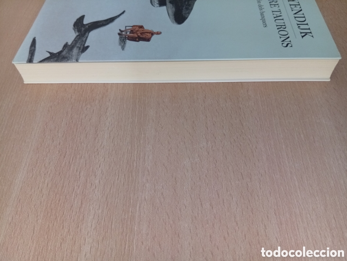 Libros de segunda mano: NEDANT ENTRE TAURONS. Joris Luyendijk - Foto 5