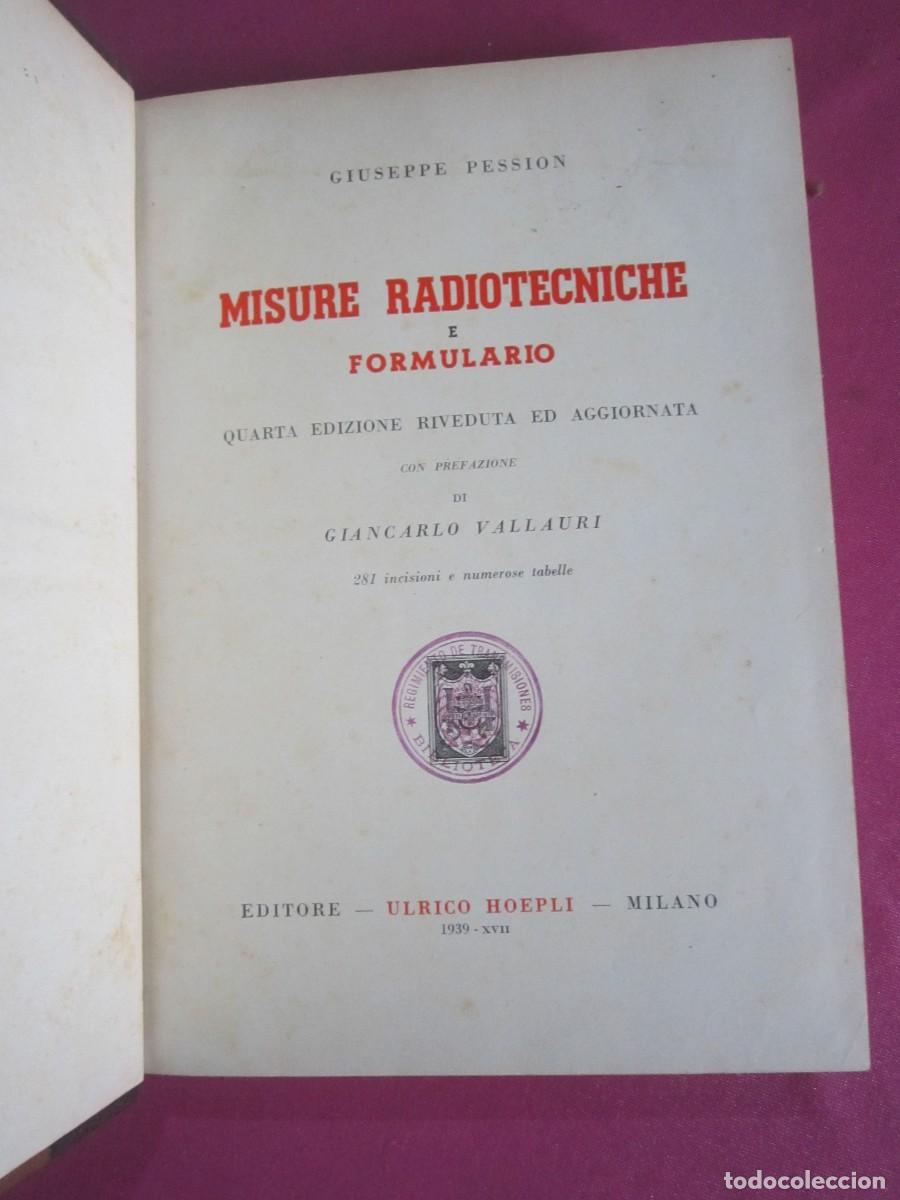 Libros de segunda mano: MISURE RADIOTECNICHE E FORMULARIO RADIOS MILANO 1939 P4 4 - Foto 9