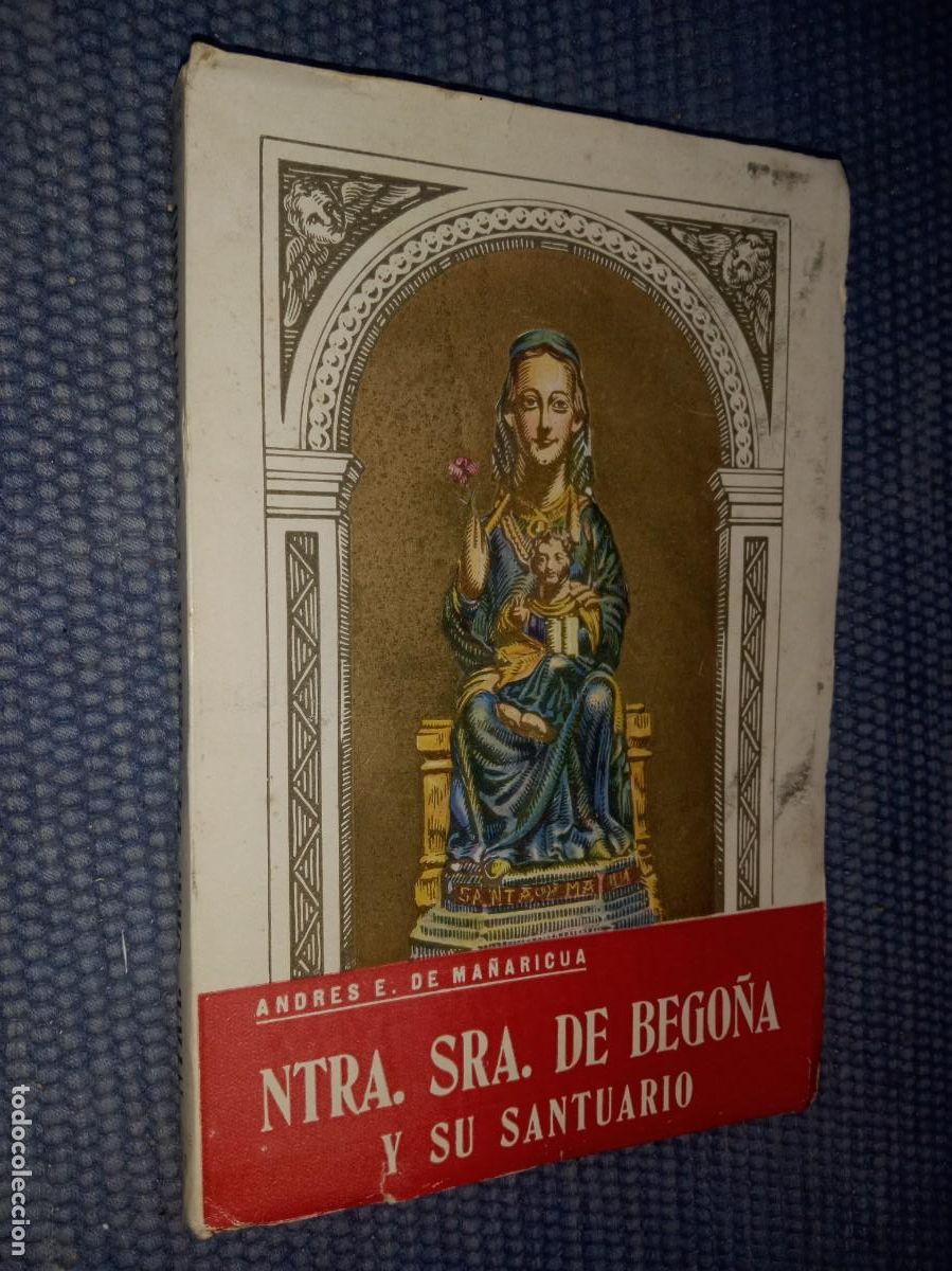 Libros de segunda mano: Nuestra Se&ntilde;ora de Bego&ntilde;a y su Santuario - Foto 1