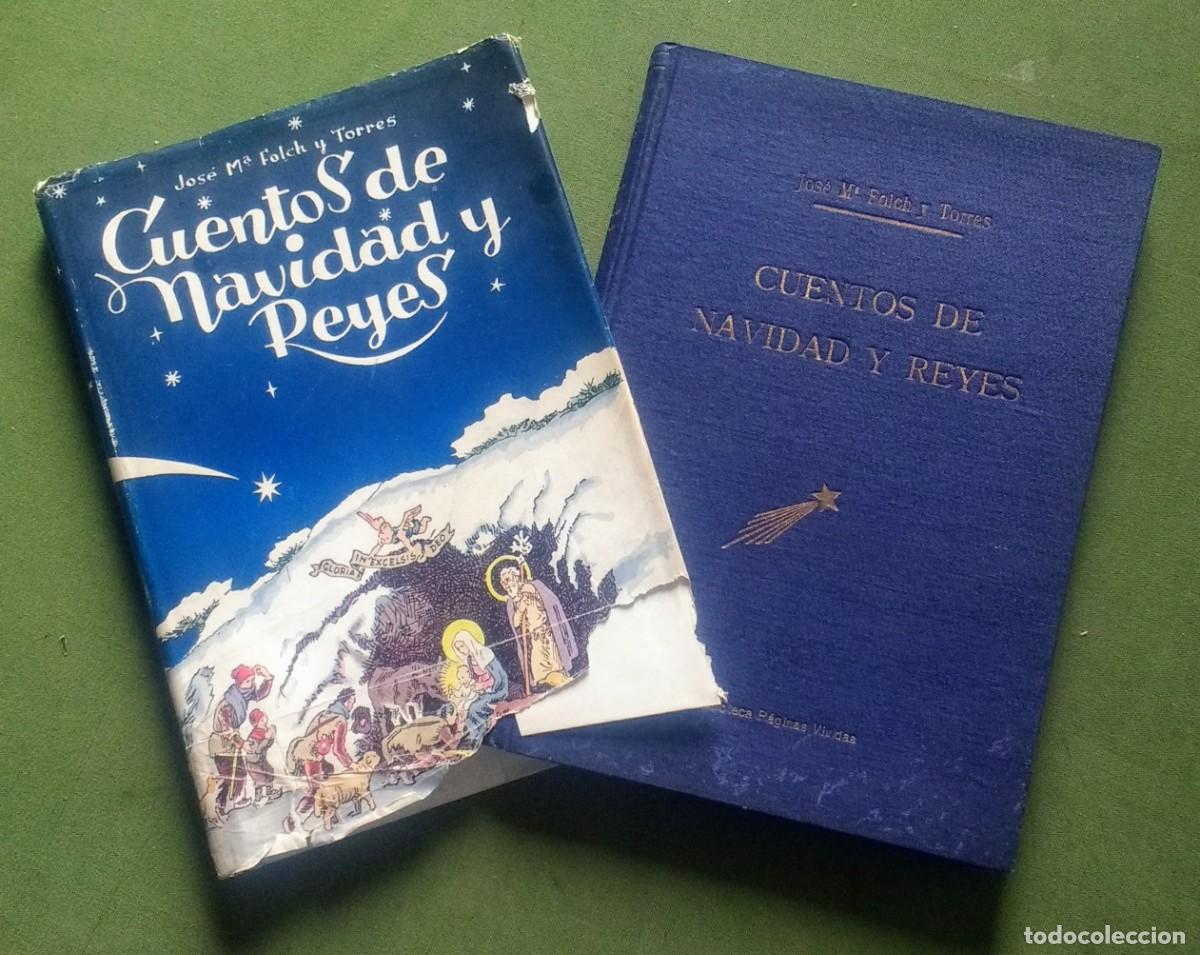 Libros de segunda mano: CUENTOS DE NAVIDAD Y REYES - FOLCH Y TORRES - ILUSTRA JUNCEDA - 1&ordf; ed. 1945. - Foto 1