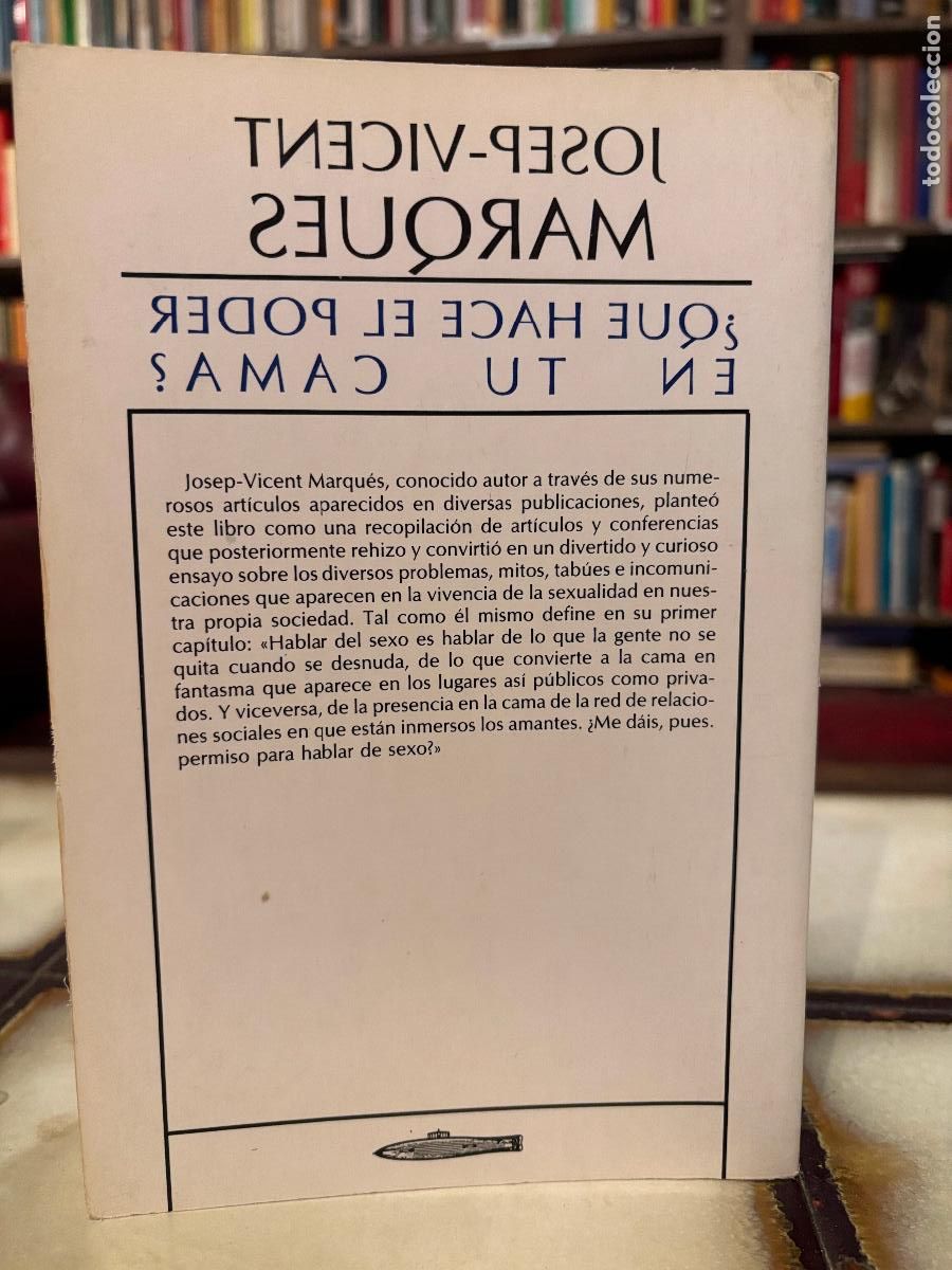 Libros de segunda mano: &iquest;Qu&eacute; hace el poder en tu cama? Josep-Vicent Marqu&eacute;s. - Foto 2