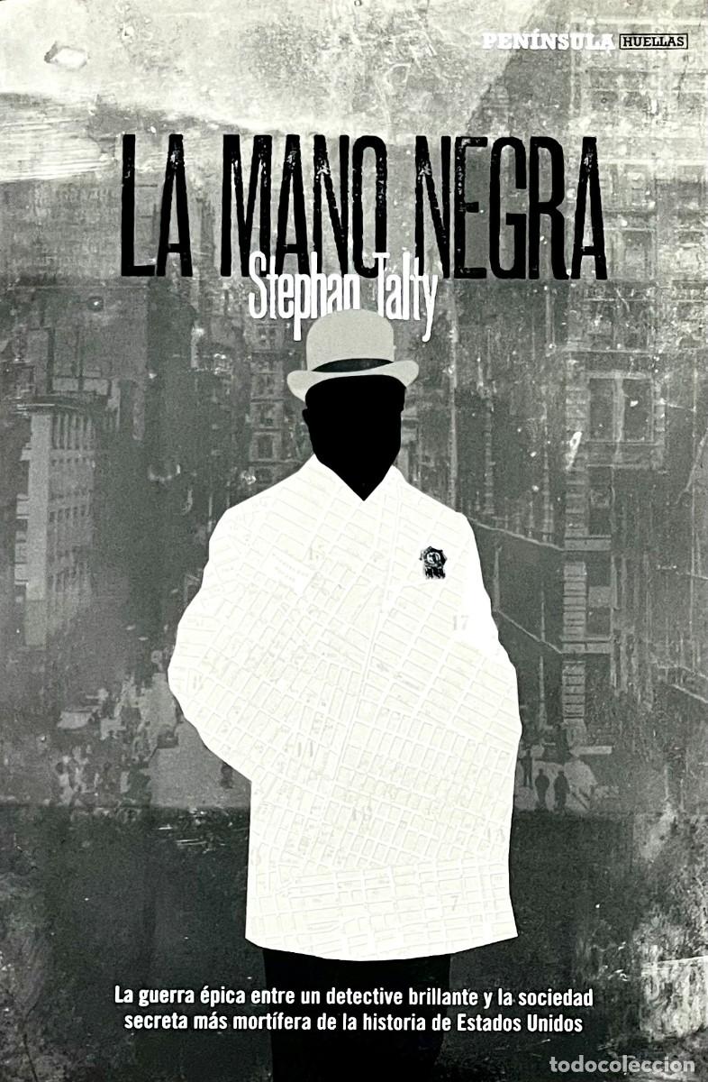 Libros de segunda mano: LA MANO NEGRA. Stephan Talty. - Foto 1