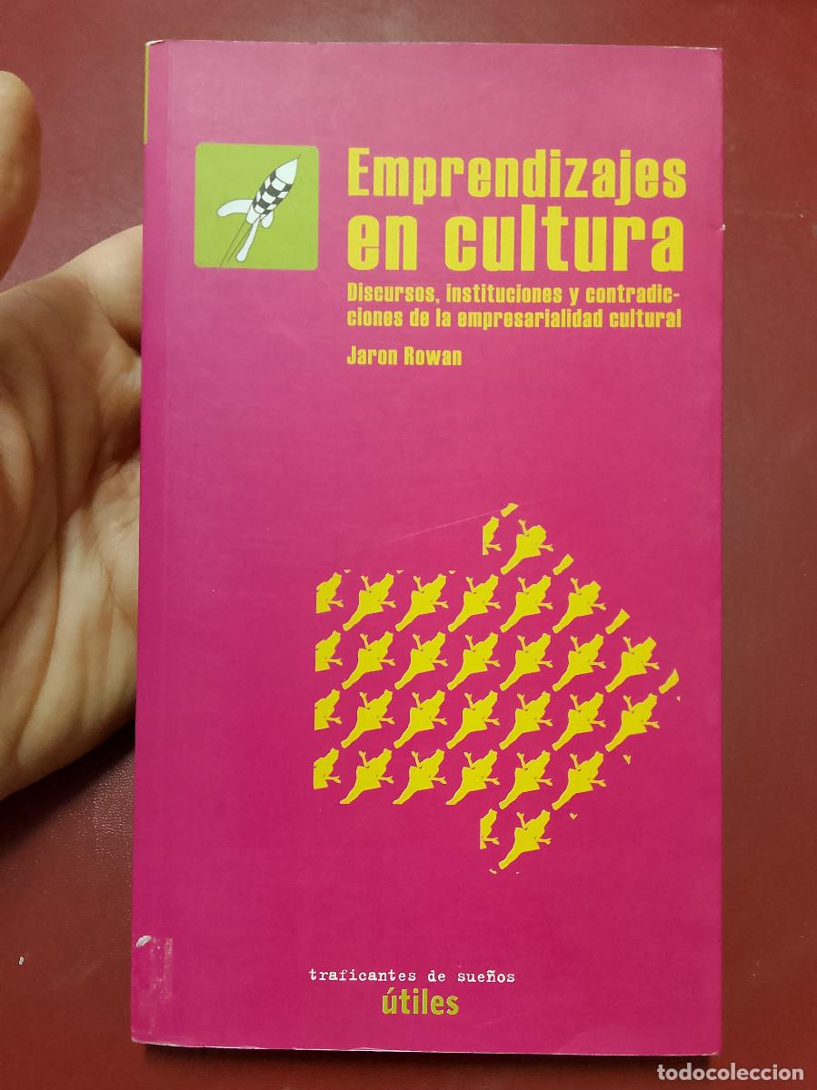 Libri di seconda mano: Jaron Rowan: Emprendizajes en cultura (Traficantes de sue&ntilde;os. 2010)
