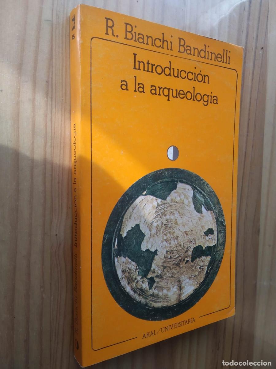 Libros de segunda mano: INTRODUCCION A LA ARQUEOLOGIA - Ranuccio Bianchi Bandinelli - Foto 1