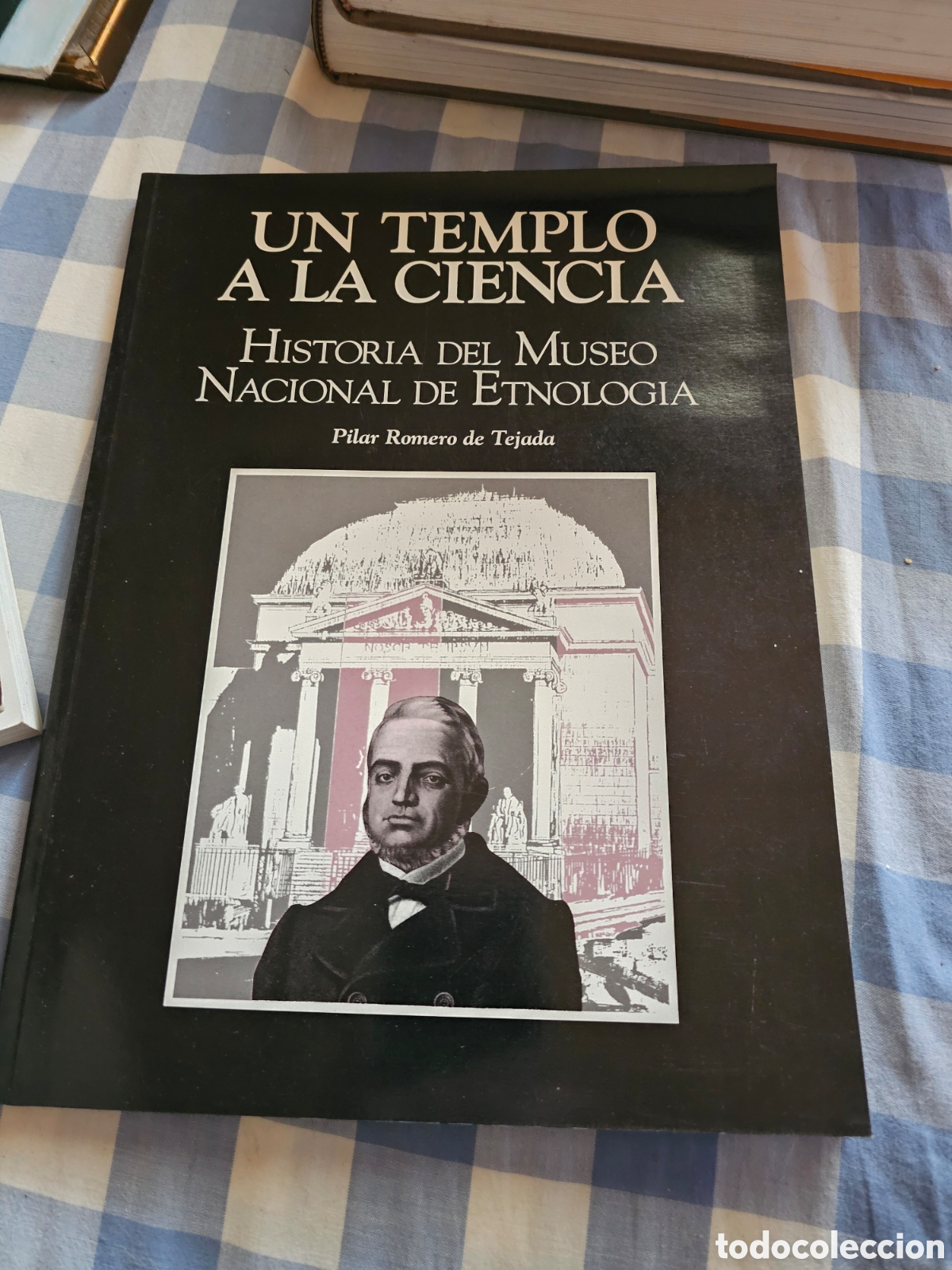 Second hand books: Un templo a la ciencia: historia del Museo Nacional de Etnologia