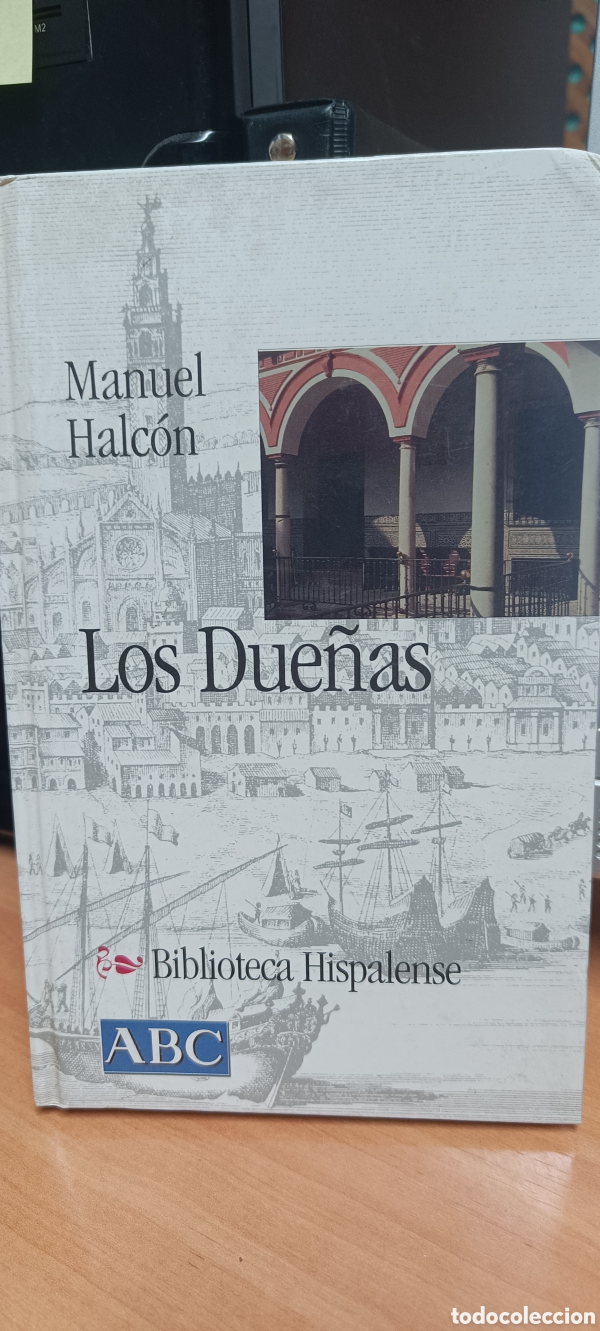 Libros de segunda mano: LOS DUE&Ntilde;AS. MANUEL HALC&Oacute;N. ABC. BIBLIOTECA HISPALENSE - Foto 1