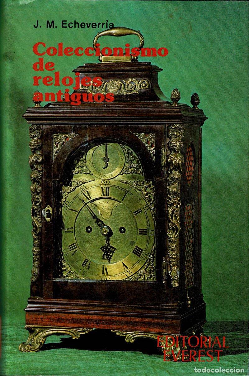 Libros de segunda mano: Coleccionismo de relojes antiguos - J. M. Echevarr&iacute;a - Foto 1