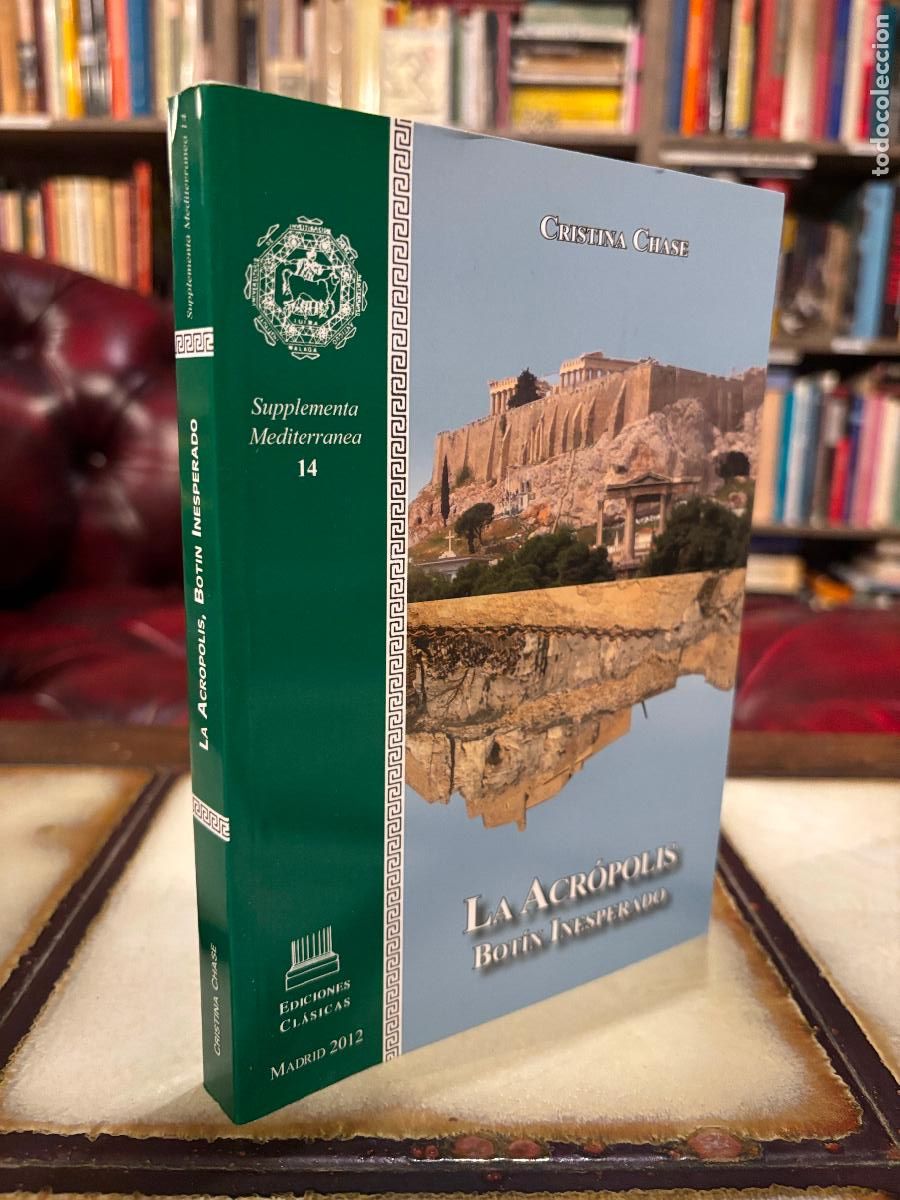 Libros de segunda mano: La Acr&oacute;polis. Bot&iacute;n inesperado. Cristina Chase - Foto 1