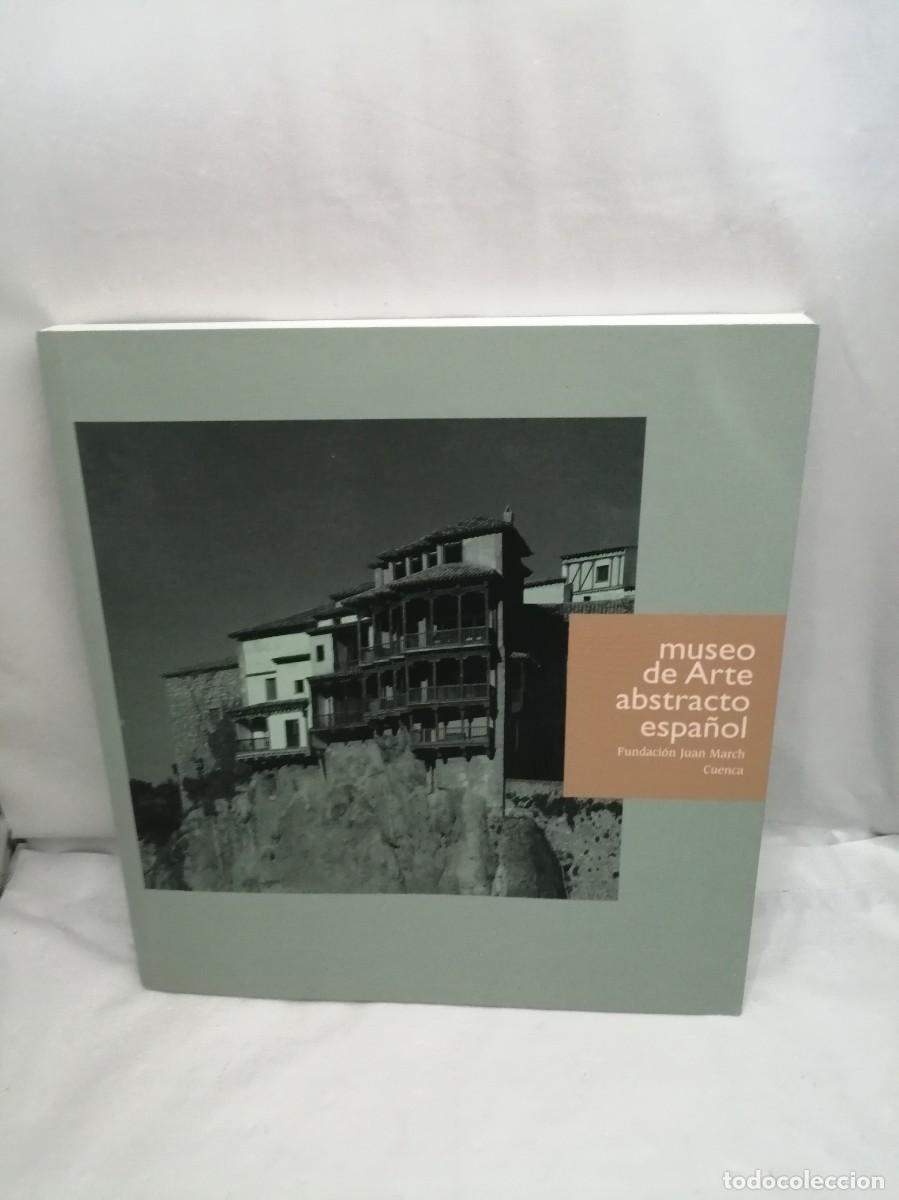 Second hand books: Museo de Arte abstracto espa&ntilde;ol (Editorial Arte y Ciencia / Fundaci&oacute;n Juan March 2005)