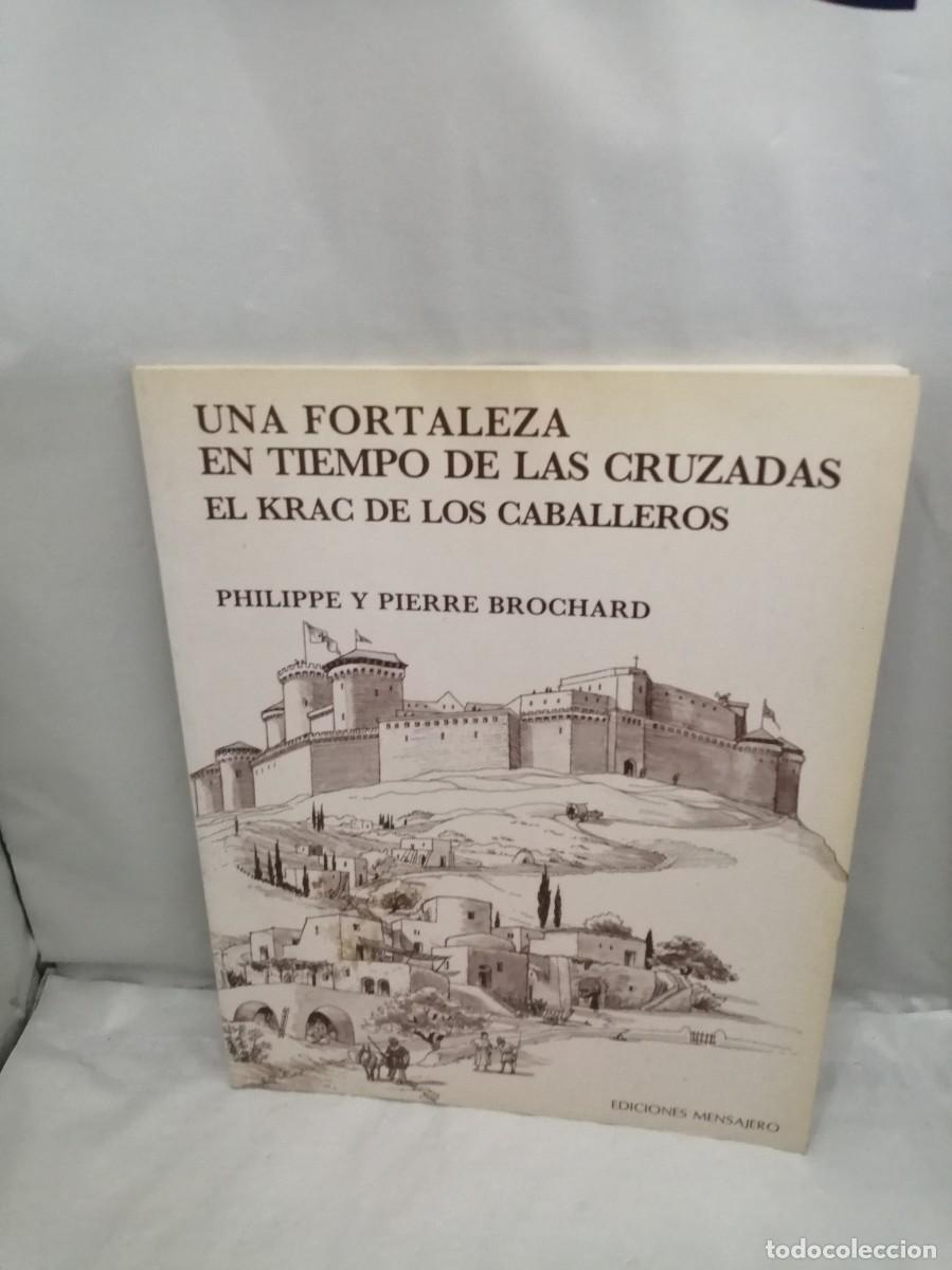 Libri di seconda mano: UNA FORTALEZA EN TIEMPO DE LAS CRUZADAS: El Krac de los Caballeros (Primera edici&oacute;n)