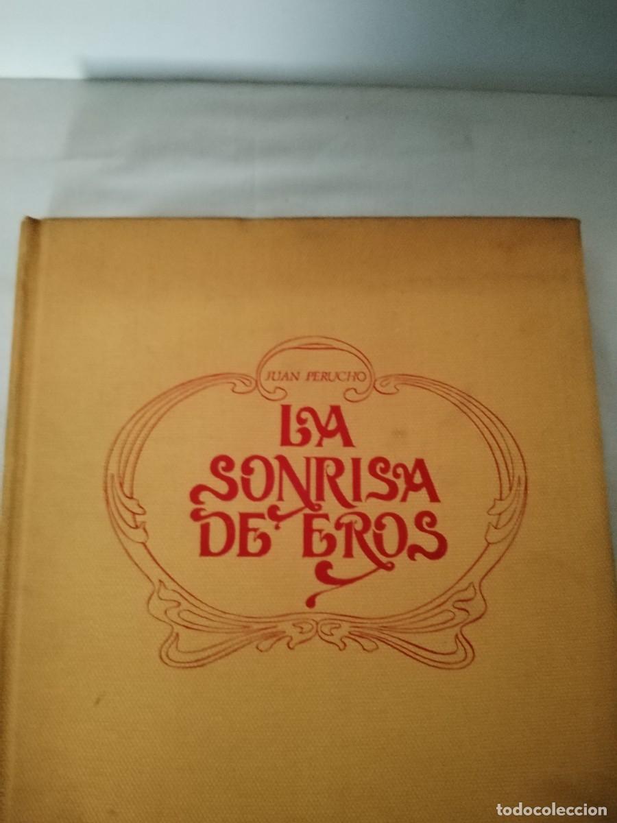 Libros de segunda mano: La sonrisa de Eros Juan Perucho - Foto 5