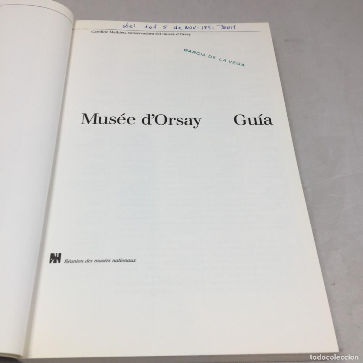 Libros de segunda mano: Mus&eacute;e dOrsay Gu&iacute;a. Caroline Mathieu. En espa&ntilde;ol. 1988. Buen estado - Foto 4
