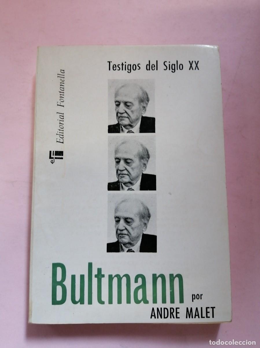 Libros de segunda mano: TESTIGOS DEL SIGLO XX. BULTMANN (ANDRE MALET) - Foto 1