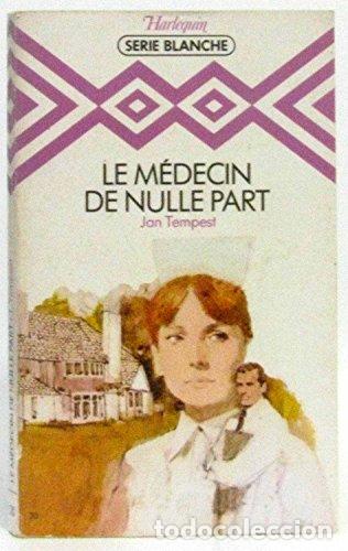 Libros de segunda mano: Le M&eacute;decin de nulle part (Harlequin) - Jan Tempest - Foto 1
