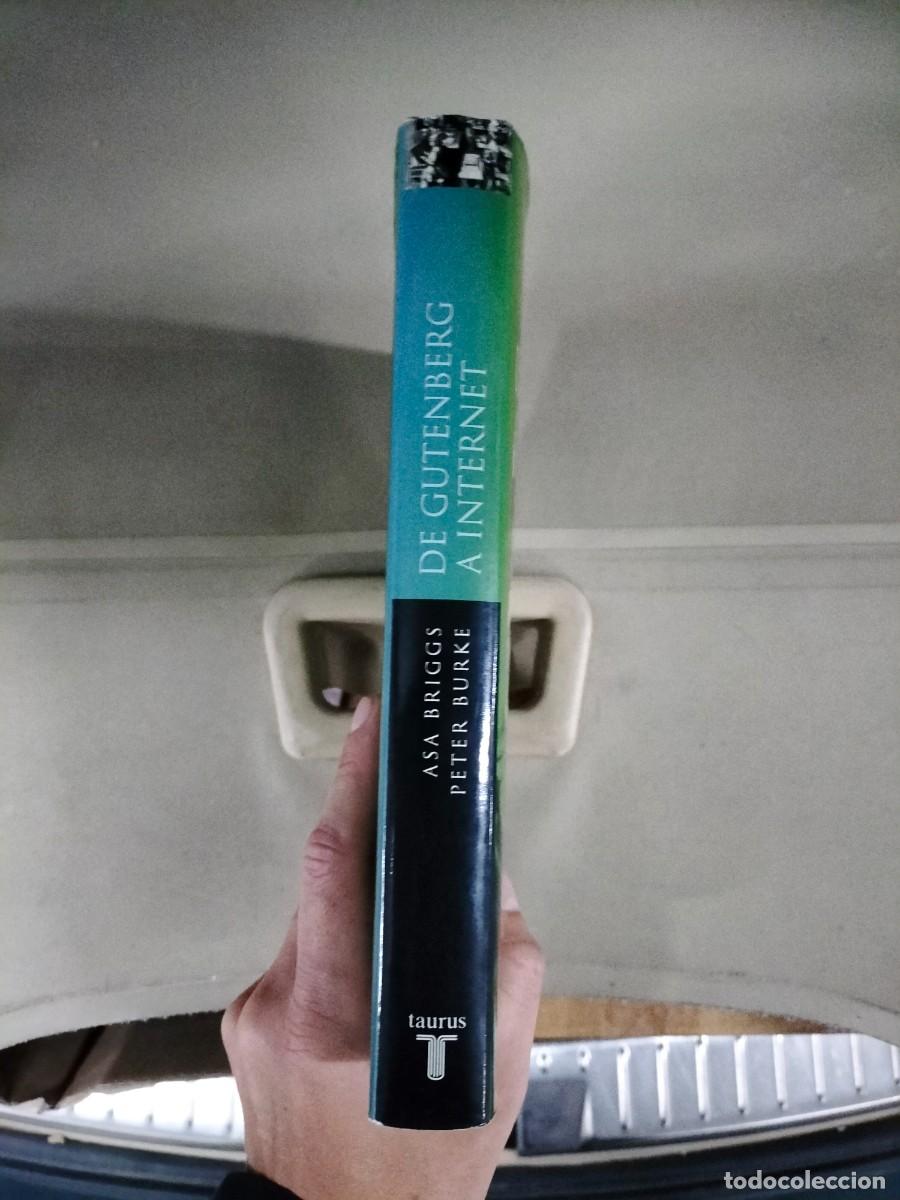 Libros de segunda mano: De Gutenberg a internet - Asa Briggs y Peter Burke. Taurus - Foto 3