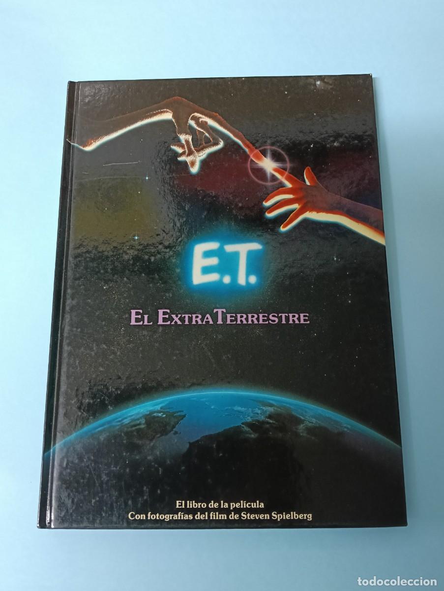 Libros de segunda mano: Libro E.T. El Extraterrestre El Libro de la Pel&iacute;cula Ediciones Cebra (Steven Spielberg) - Foto 1