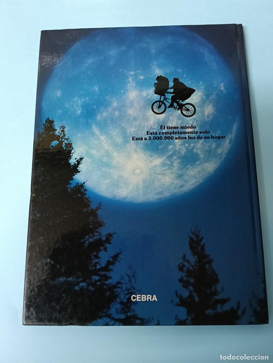 Libros de segunda mano: Libro E.T. El Extraterrestre El Libro de la Pel&iacute;cula Ediciones Cebra (Steven Spielberg) - Foto 4