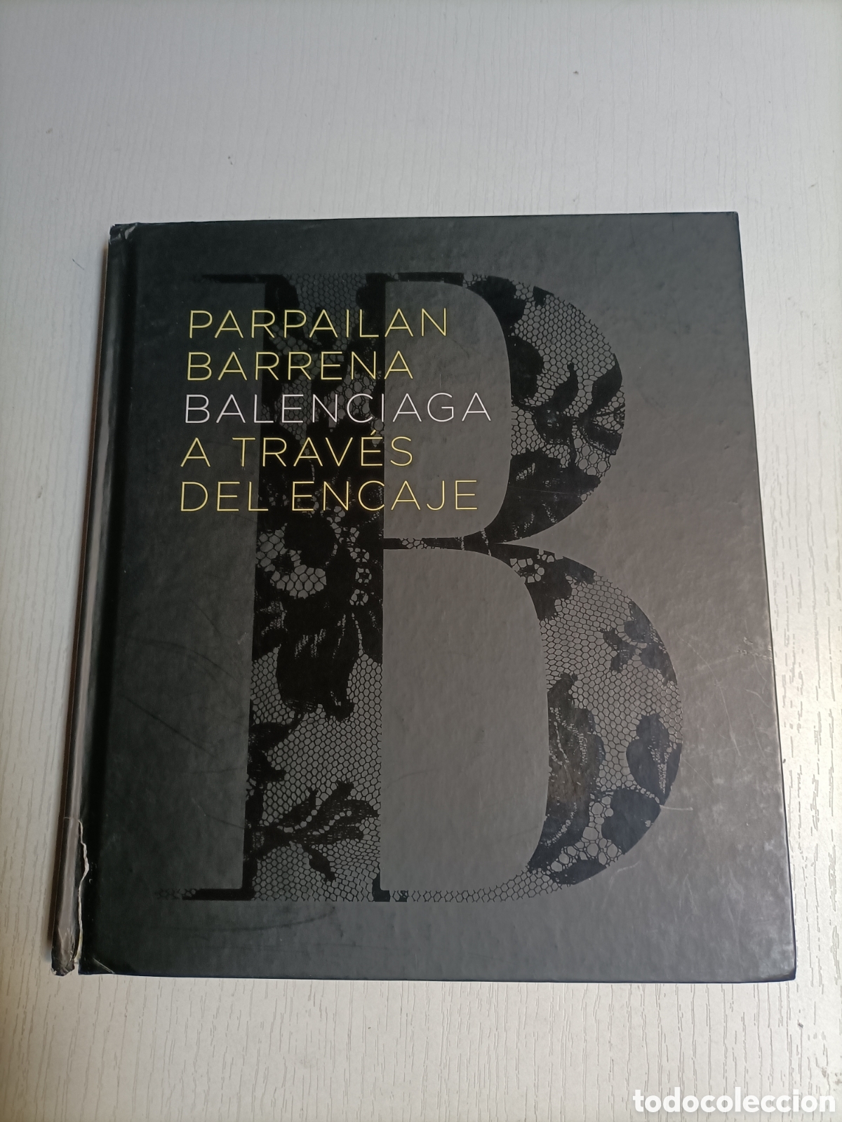 Libros de segunda mano: Balenciaga a trav&eacute;s del encaje. Parpailan Barrena . Moda estilo arte