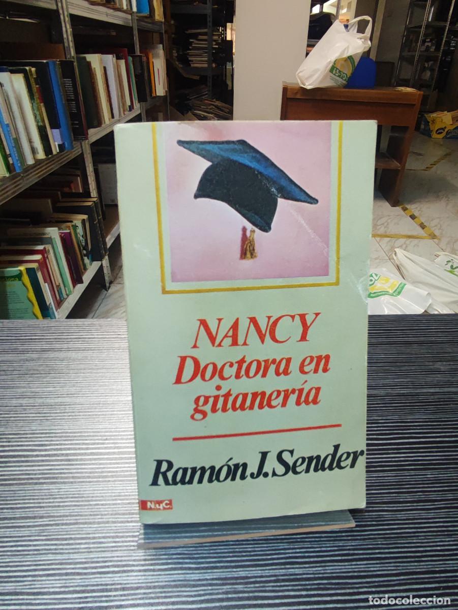 Libros de segunda mano: DOCTOR EN GITANERIA NANCY RAMON J. SENDER - Foto 1