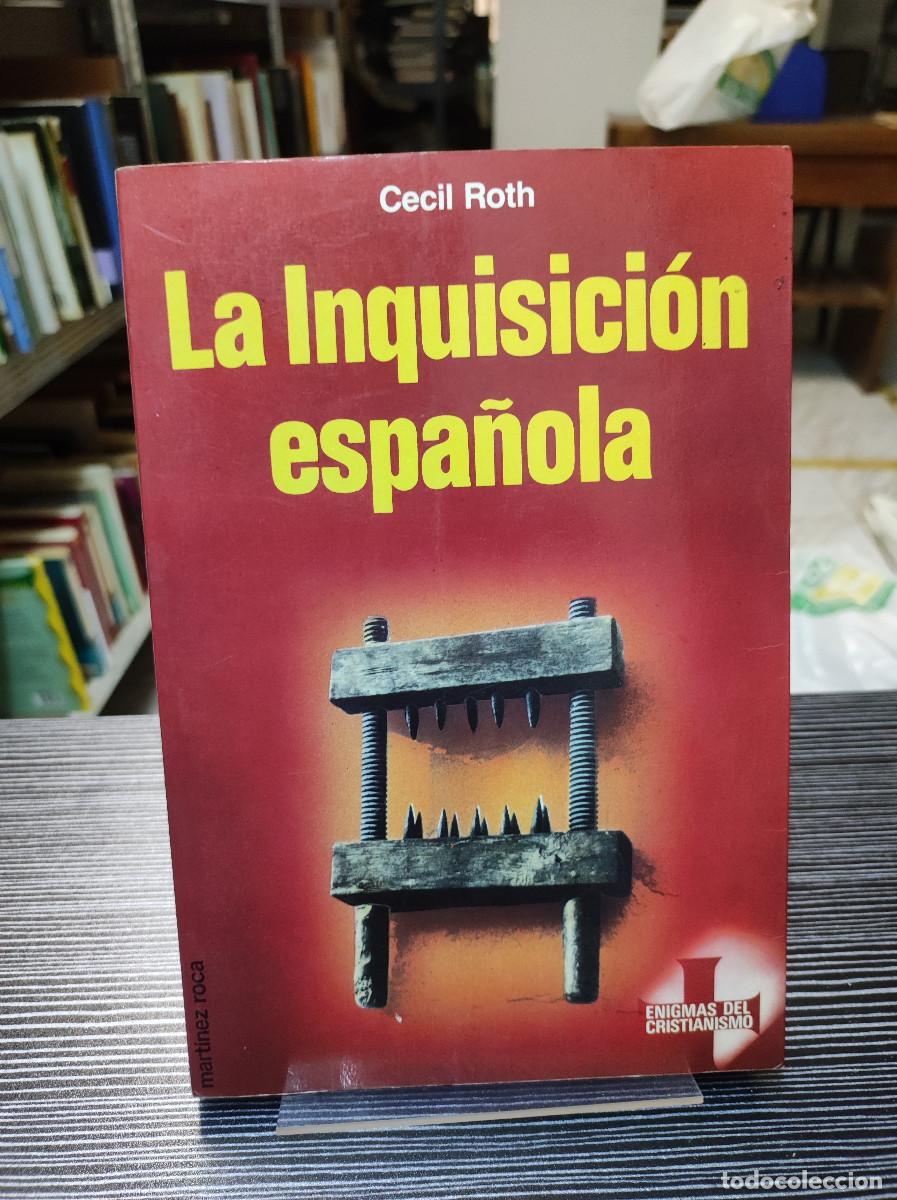 Libros de segunda mano: La Inquisici&oacute;n Espa&ntilde;ola - Roth, Cecil - Foto 1